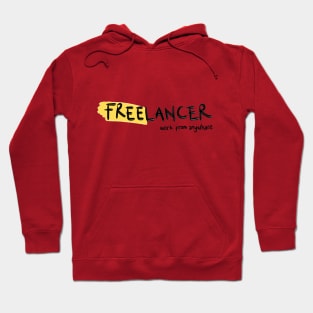 Freelancer (work from anywhare) Hoodie